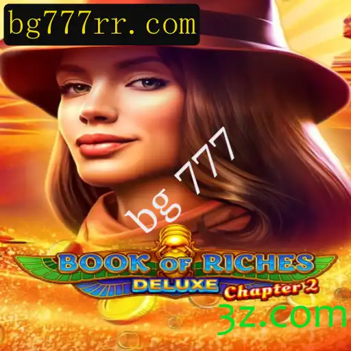 Explorando o Universo de 'Book of Riches Deluxe Chapter 2': Uma Aventura Envolvente no Mundo dos Jogos